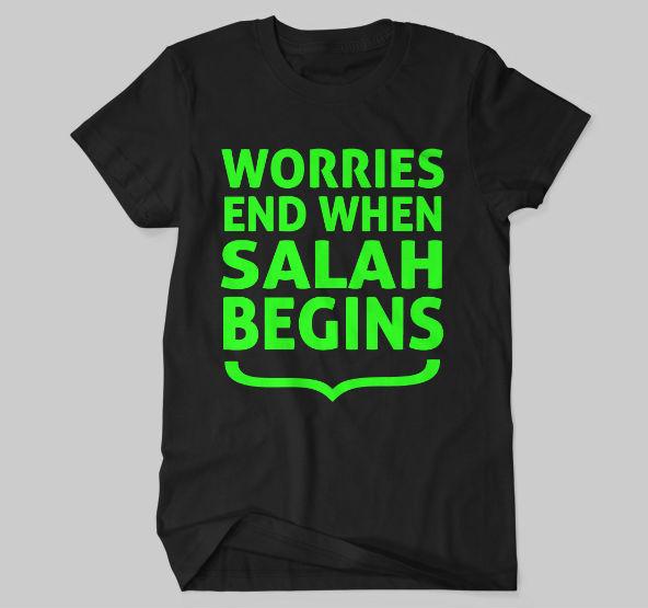 Worries End When Salah Begins T-shirt - GetDawah Muslim Clothing