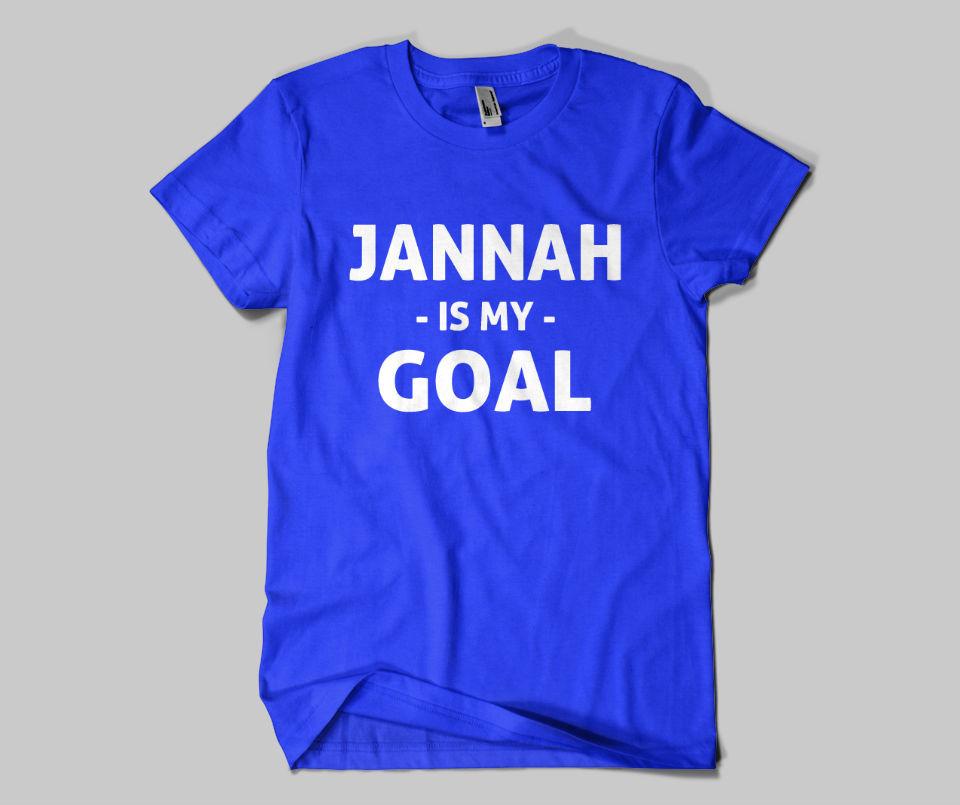 Jannah Is My Goal  T-shirt - GetDawah Muslim Clothing