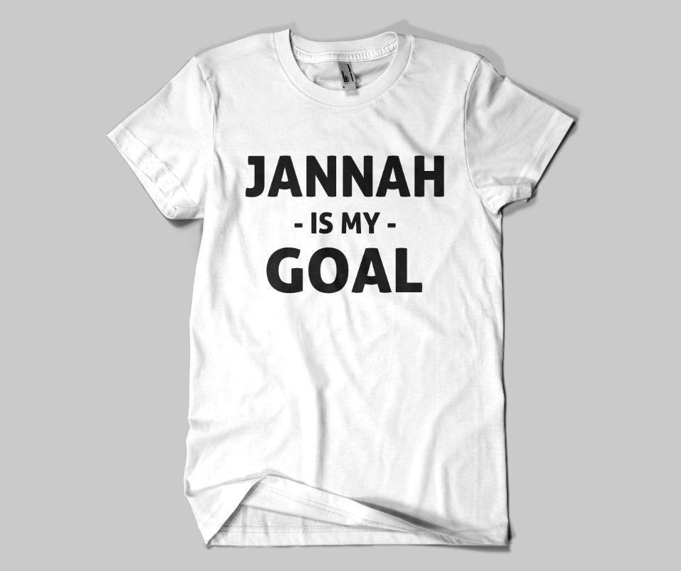 Jannah Is My Goal T-shirt - GetDawah Muslim Clothing