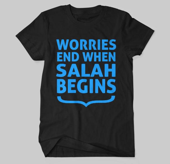 Worries End When Salah Begins T-shirt - GetDawah Muslim Clothing