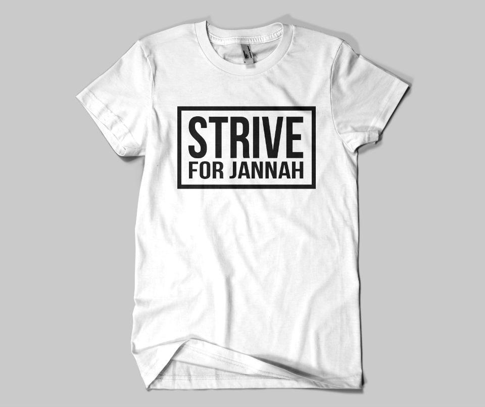 Strive For Jannah T-shirt - GetDawah Muslim Clothing