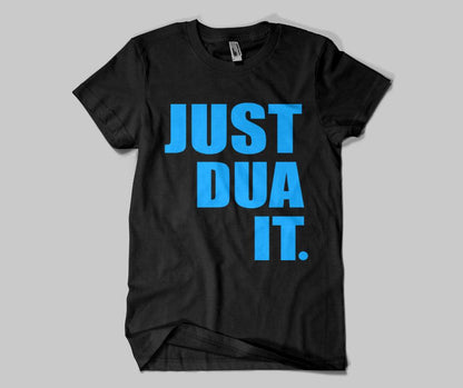 Just Dua It T-shirt - GetDawah Muslim Clothing