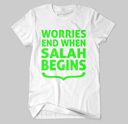 Worries End When Salah Begins T-shirt - GetDawah Muslim Clothing