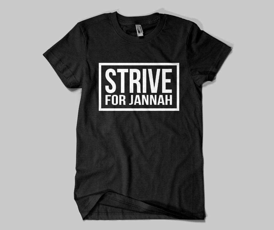 Strive For Jannah T-shirt - GetDawah Muslim Clothing