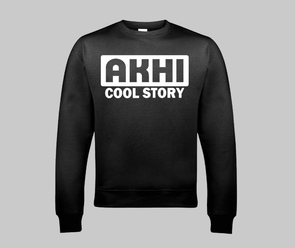 Akhi Cool Story Sweatshirt | Printed Sweatshirt | Getdawah